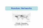 © Mario Freese Hiroki Sayama - Bingwebbingweb.binghamton.edu/~sayama/SSIE641/4-random-networks.pdf · world networks using NetworkX •Measure their properties •Study how the characteristic