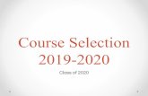 Course Selection 2019-2020 - Dysart High School...Course Selection Process • We will be sharing information about courses with you today. oDon't be afraid to ask questions. oThe