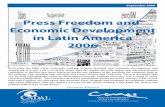 Libertad de prensa y desarrollo económico 2006 · Reviewing the 2006 Latin American ranking of press freedom and economic development and comparing it to last year's, it clearly