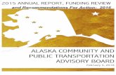 ALASKA COMMUNITY AND PUBLIC TRANSPORTATION ADVISORY …€¦ · The Alaska Community and Public Transportation Advisory Board (C&PTAB) was established in AS 44.42 to plan, recommend