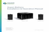 Aspen Battery Installation & Operation Manual · Aspen 48S . The Aspen 48S is the base component of Aquion Energy’s scalable energy solutions. The Aspen 48S connects eight AHI battery