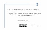 3rd LERU Doctoral SummerSchool - Universitat de Barcelona · Director de servicios Bibliotecarios en la UCL • Carlos Morais Pires.-Open Infrastructures forOpen Science Encargado