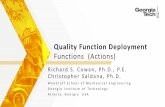 Quality Function Deployment - 2110.me.gatech.edu2110.me.gatech.edu/.../lecture_4_qfd_functions_summer_me2110.pdf · Quality #1 Quality #1 Quality #2 Quality #3 Quality #4. What. How