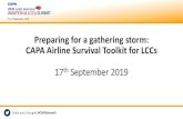 Preparing for a gathering storm: CAPA Airline Survival ... · Preparing for a gathering storm: CAPA Airline Survival Toolkit for LCCs 17thSeptember 2019. 16-17 September, 2019 Share