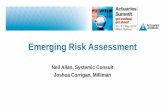 Emerging Risk Assessment - Actuaries Institute · 2013-05-28 · • Emerging risk events are new combinations of known risk characteristics • We can analyse which risk characteristics
