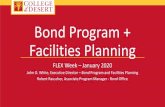Bond Program + Facilities Planning · and future facility needs on a districtwide basis ... • Hospitality and Tourism (hotel, restaurant, culinary and event space) ... and parking.