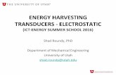ENERGY HARVESTING TRANSDUCERS - ELECTROSTATIC · •Electrostatic energy harvesters based on an air gap, with no electret have low energy density •Electret based harvesters have