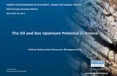 The Oil and Gas Upstream Potential in Greece...The Oil and Gas Upstream Potential in Greece Hellenic Hydrocarbon Resources Management SA Yannis Bassias 28 November 2017The position