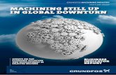 ISSUE 4, 2014 - AUGUST MACHINING STILL UP IN GLOBAL DOWNTURNmachining.grundfos.com/media/95041/11345_business... · GRUNDFOS MACHINING INDUSTRY ISSUE 4, 2014 - AUGUST UPDATE ON THE