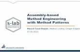 Assembly-based Method Engineering with Method Patterns · Assembly-based Method Engineering with Method Patterns - Fazal-Baqaie - 27.02.2013 7 Method services + Method patterns Project