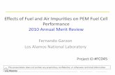 Effects of Fuel and Air Impurities on PEM Fuel Cell Performance€¦ · – Understand the effects of fuel cell operation with less than pure fuel and air; simulate “real world”