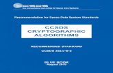CCSDS Cryptographic Algorithms · CCSDS RECOMMENDED STANDARD FOR CRYPTOGRAPHIC ALGORITHMS CCSDS 352.0-B-2 Page ii August 2019 STATEMENT OF INTENT . The Consultative Committee for