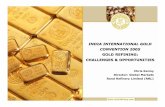 INDIA INTERNATIONAL GOLD CONVENTION 2005 GOLD REFINING ...€¦ · 2 Who we are . . . • Original refinery established in 1920 • Smelter commissioned 1966 • Current refinery