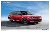 2016 FLEX - Ford Motor Company€¦ · 21 FLEX ford.com Flex Specifications Engines/EPA-Estimated Ratings2 & Dimensions Dimensions may vary by trim level. 1Always wear your safety