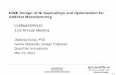 ICME Design of Ni Superalloys and Optimization for ... · ICME Design of Ni Superalloys and Optimization for Additive Manufacturing CHiMaD/SRG30 31st Annual Meeting Jiadong Gong,