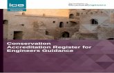 Conservation Accreditation Register for Engineers Guidance · responsibilities and a brief synopsis of the 5 Case Studies you intend to use for your CARE application. See Appendix