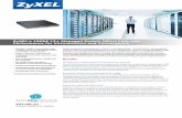 ZyXEL’s 10GbE L2+ Managed Switch Offers Line-rate ... · CLI Management Administrators are able to manage the network via both Web-based GUI and command line interface (CLI) for