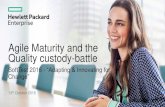 Agile Maturity and the - softtest.iesofttest.ie/Wp-content/Uploads/2016/10/SoftTest.pdfAgile Maturity and the Quality custody-battle SoftTest 2016 - “Adapting & Innovating for Change”