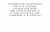 COMUNICACIONES DE LA ALFAL (ASOCIACIÓN DE LINGÜÍSTICA … · intervienen factores internos, de evolución interna de la lengua, y factores exter-nos, el contacto con el quechua;
