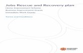 Jobs Rescue and Recovery plan terms and conditions · 2020-04-22 · The Jobs Rescue and Recovery Plan (the Program) has been designed and is intended to protect Territorians from