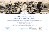 Central Europe and Colonialism - Academia Europaea · Cultural Exchanges between Europe and Asia 1400-1900 (Ashgate Publishing, 2010), The Expansion of Europe, 1250-1500 (Manchester,