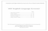 OSY English Language Screener English Language Screener 2016.pdf · OSY English Language Screener . About the Screener. OSY English Language Screener. adapted from tools developed