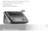 R&S®Spectrum Rider FPH Handheld Spectrum Analyzer ... · Version 03.00, September 2016 4 Rohde & Schwarz R&S®Spectrum Rider FPH Handheld Spectrum Analyzer Frequency Frequency range