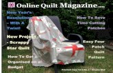Premium Online Quilt Magazine – Vol. 6 No. 1 Online Quilt ... · Premium Online Quilt Magazine – Vol. 6 No. 1 © Online Quilt Magazine.com All Rights Reserved P a g e | 6 Come