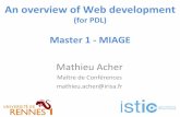 An#overview#of#Web#development# - Mathieu Achermathieuacher.com/teaching/iPDL-MIAGE1/iPDL-WebTechnology.pdf · Fournisseurs# Gesonnaire # Clients Système(de(ges