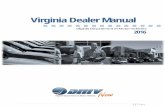 Virginia Dealer Manual - cdnmedia.endeavorsuite.com · Chapter 2: Transacting Business with DMV Ordering, maintaining and accounting for DMV forms . Chapter 3: Vehicle Titling Assisting