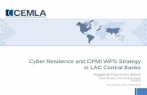 Cyber Resilience and CPMI WPS Strategy in LAC Central Banks · 2020-02-04 · Hacking. Main vulnerabilities •Misconfiguration •Authentication •Obsolete legacy systems •Others