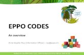EPPO CODES · The whole set of EPPO codes and associated names is freely available under the terms of an open data licence. Web services are being developed to facilitate downloading