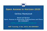 Open Access in Horizon 2020eshorizonte2020.cdti.es/recursos/doc/Programas... · 2015-10-26 · Open Access in Horizon 2020 NCP Training, 6 Oct. 2015, DG CONNECT. What is open access