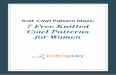 Knit Cowl Pattern Ideas: 7 Free Knitted Cowl Patterns for ... · Hahn uses yarnovers to create structure rather than lace, and patterning is worked every round, forming rapid diagonal