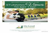 2015-2016 Wedding Packages - McLeod Country Golf Club · 2015-2016 Wedding Packages 61 Gertrude Mcleod Crescent, Mount Ommaney QLD 4074 P. 07 3376 3666 E. functions@mcleodgolf.com.au