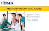 Next Generation ACO ModelNext Generation Financial Model. 4. The benchmark will be prospectively set prior to the performance year using the following four steps: Determine ACO’s