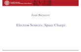 Electron Sources: Space Charge - Cornell Universityhoff/LECTURES/08S... · March 8, 2008 I.V. Bazarov, Electron Sources: Space Charge 5 Debye length and plasma frequency Three characteristic