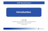 CS307 Operating Systemsfwu/teaching/res2016/CS307-slides01.pdf · Operating Systems 8 Operating System Definition (Cont.) No universally accepted definition “Everything a vendor