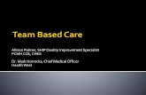 Allison Palmer, SHIP Quality Improvement Specialist PCMH ... Training/Team Based Care (FINAL 02.27.18).pdfAllison Palmer, SHIP Quality Improvement Specialist PCMH CCE, CHES Dr. Mark