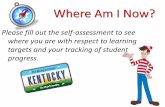Where Am I Now? Targets[2].pdf1. Knowledge-facts and concepts we want students to know 2. Reasoning – use what they know , reason or solve problems 3. Skills-use knowledge and reasoning