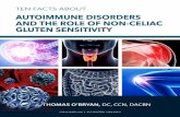 AUTOIMMUNE DISORDERS AND THE ROLE OF NON-CELIAC … · autoimmune disorders and the role of non-celiac gluten sensitivity ten facts about dr. thomas o’bryan, dc, ccn, dacbn ©2016