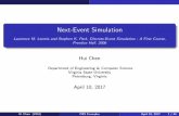 Next-Event Simulation Lawrence M. Leemis and Stephen K ... · Next-Event Simulation Events An event is an occurrence that may change the state of the system Example 5.1.3: For ssq,