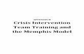 APPENDIX H Crisis Intervention Team Training and the Memphis … · 2019-01-12 · These elements are central to the success of the program ’ s goals. The following outlines these