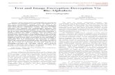 Text and Image Encryption-Decryption Via Bio-Alphabets · Text and Image Encryption-Decryption Via Bio-Alphabets DNA Cryptography ... Proposed work focuses data in the form of text