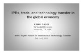 IPRs, trade, and technology transfer in the global economy · IPRs, trade, and technology transfer in the global economy KAMAL SAGGI Vanderbilt University Nashville, TN, USA. WIPO