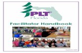 Facilitator Handbook - University of Florida...Florida PLT Facilitator Handbook, March 2019 This handbook version is adapted from: The Florida PLT, WET, and WILD Facilitator Handbook