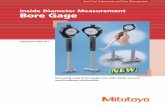 Inside Diameter Measurement Bore Gage - Mitutoyo · Inside Diameter Measurement Bore Gage N E W. 123456789 10 123456789 123456789 10 123456789 Wide-range accuracy: Improved from 5