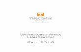 Woodwind Area Handbook Fall 2016 - School of Music Woodwind.pdf · 2016-09-02 · Woodwind Area Handbook Fall 2016. 2 TABLE OF CONTENTS The Woodwind Faculty 3 General ... Saxophone