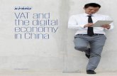 VAT and the digital economy in China · features can survive the impact of the digital economy. 5. There is a significant gap between the taxes which the government should collect