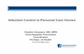 Infection Control in Personal Care Homes · Selection of Hand Hygiene Agents: Factors to Consider • Efficacy of antiseptic agent • Acceptance of product by healthcare personnel